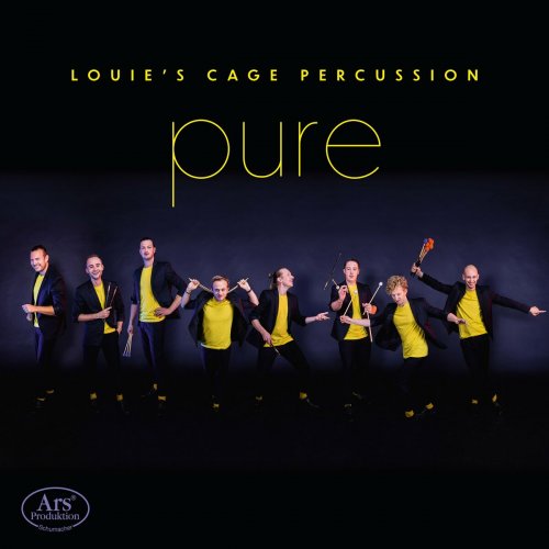 Louie's Cage Percussion - pure - Works arranged for Percussion Ensemble (2024)