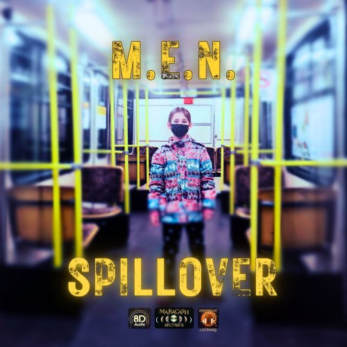 M.E.N - Spillover (2024)