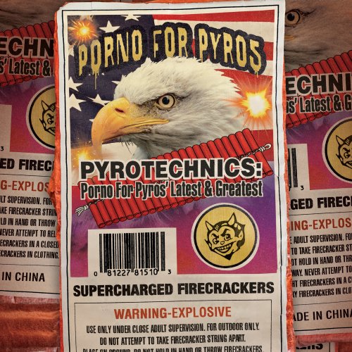 PORNO FOR PYROS - Pyrotechnics: Porno For Pyros' Latest & Greatest (2024)