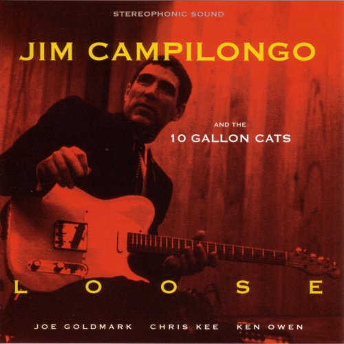 Jim Campilongo - Loose (1997)