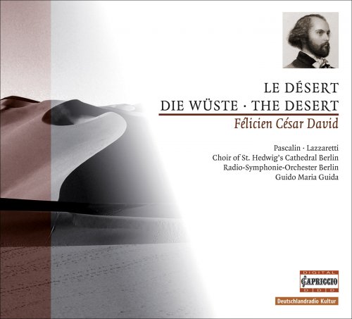 Radio-Symphonie-Orchester Berlin, Guido Maria Guida - Félicien César David: The Desert (2009)