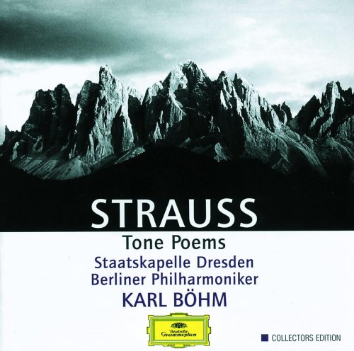 Staatskapelle Dresden, Berliner Philharmoniker, Karl Böhm - R. Strauss: Tone Poems (1999)