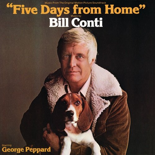 Bill Conti - Five Days From Home (Original Motion Picture Soundtrack) (1978)