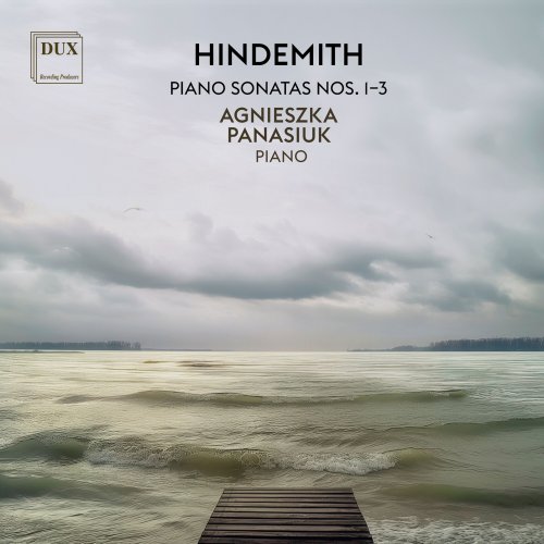 Agnieszka Panasiuk - Hindemith: Piano Sonatas Nos. 1–3 (2024)