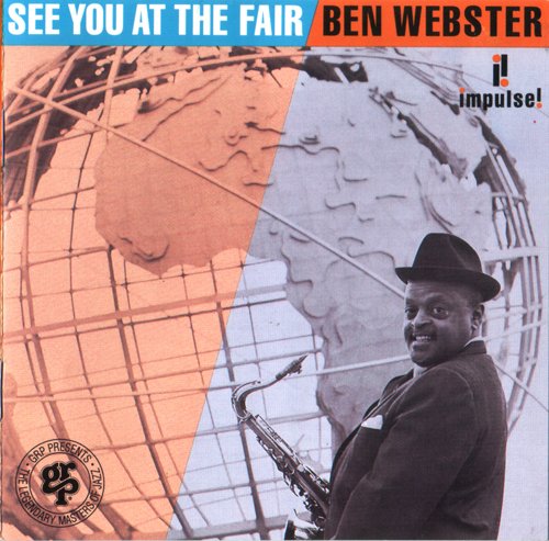 Ben Webster - See You At The Fair (1964) CD Rip