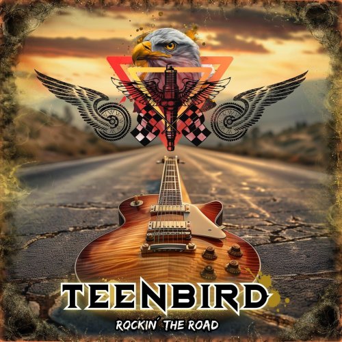 Teenbird - Rockin´ the Road (2024)