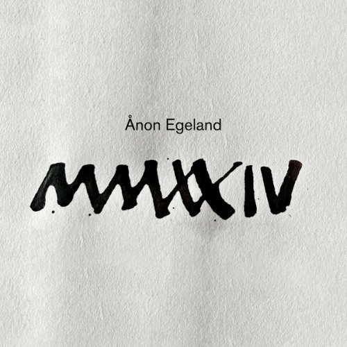 Anon Egeland - Ånon Egeland MMXXIV (2024) [Hi-Res]