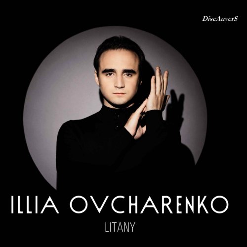 Illia Ovcharenko - Litany (2024) Hi-Res