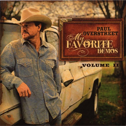 Paul Overstreet - My Favorite Demos, Vol. 2 (2010)