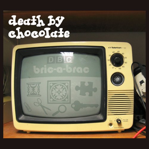 Death By Chocolate - Bric-a-Brac (2012)