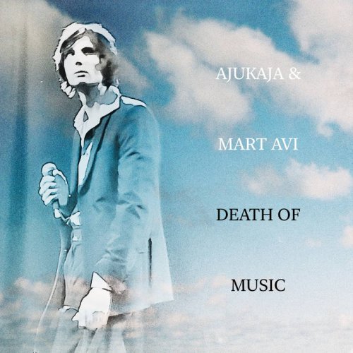 Ajukaja & Mart Avi - Death of Music (2024)