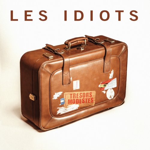 Les Idiots - Trésors modestes (2024) [Hi-Res]