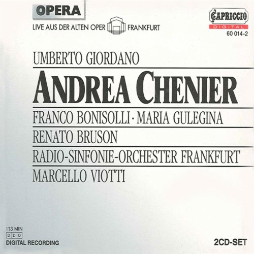 Frankfurt Radio Symphony Orchestra, Marcello Viotti - Giordano: Andrea Chénier (2010)