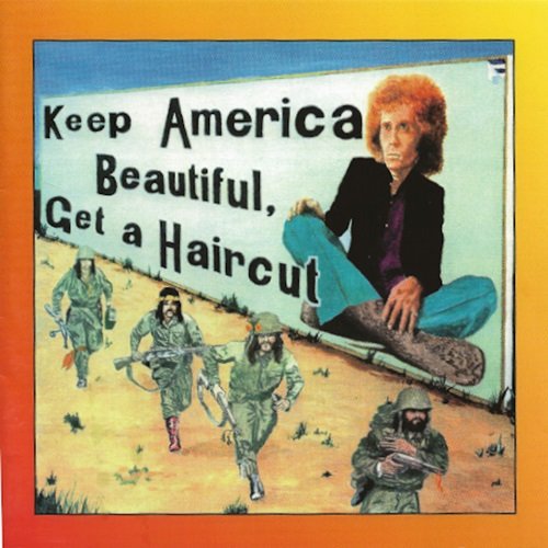 Ray Fenwick - Keep America Beautiful, Get A Haircut (Reissue) (1971)