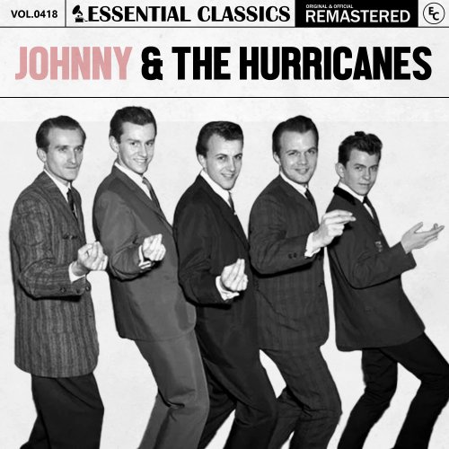 Johnny & The Hurricanes - Essential Classics, Vol. 418: Johnny & The Hurricanes (2024)