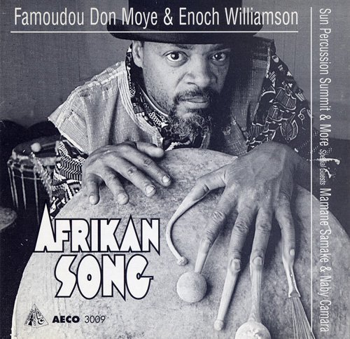 Famoudou Don Moye, Enoch Williamson - Afrikan Song (1996)