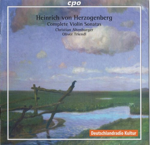 Christian Altenburger, Oliver Triend - Herzogenberg: Complete Violin Sonatas (2011) CD-Rip