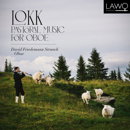 David Friedemann Strunck - LOKK - Pastoral Music for Oboe (2024) [Hi-Res]