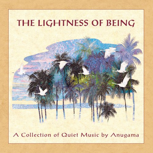 Anugama - The Lightness Of Being (2000) [Hi-Res]