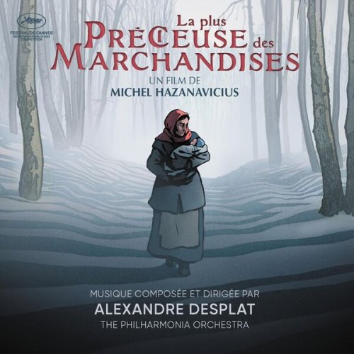 Alexandre Desplat - La plus précieuse des marchandises (Bande originale du film) (2024) [Hi-Res]