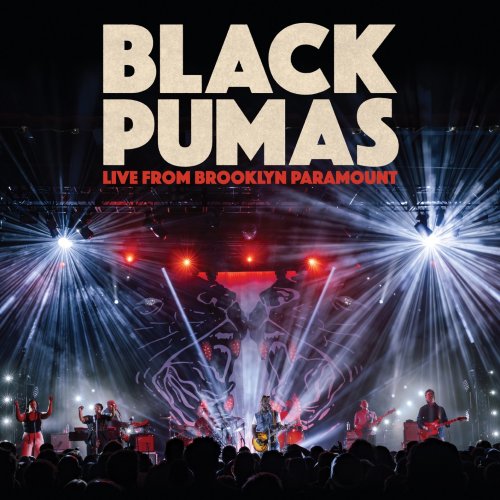 Black Pumas - Live from Brooklyn Paramount (2024) [Hi-Res]