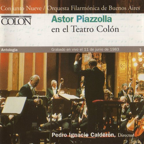 Astor Piazzolla - Astor Piazzolla en el Teatro Colon (1983) CD-Rip