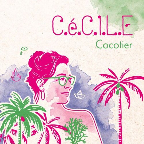 C.é.C.I.L.E - Cocotier (2024) Hi-Res