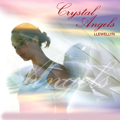 Llewellyn - Crystal Angels (2006)