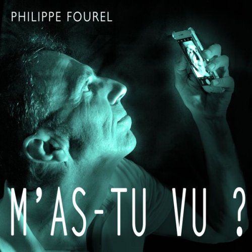 Philippe Fourel - M'as-Tu vu ? (2024)