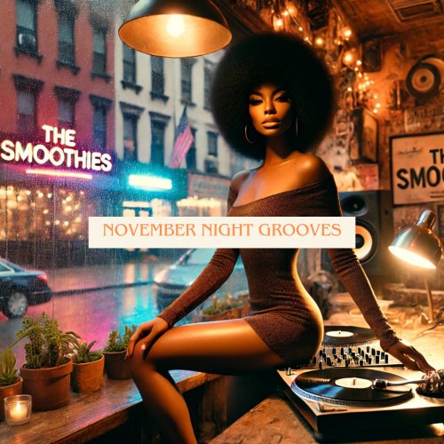 The Smoothies - November Night Grooves: Velvet Soul (2024) [Hi-Res]