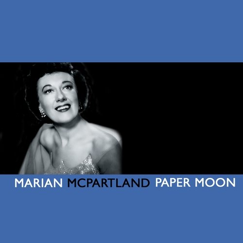 Marian McPartland - Paper Moon (2009)