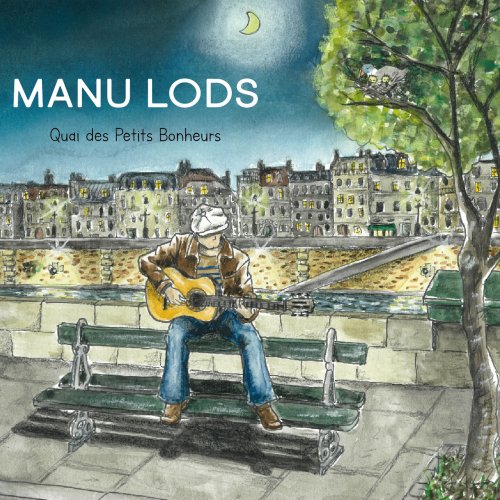 Manu Lods - Quai des Petits Bonheurs (2024)