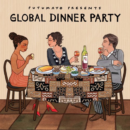 Putumayo - Global Dinner Party by Putumayo (2024)