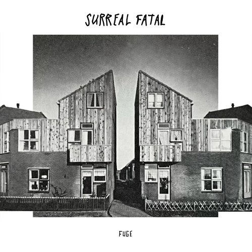 Surreal Fatal - Fuge (2024) Hi Res