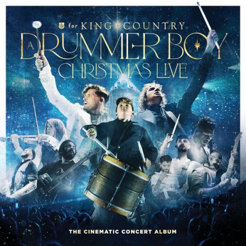 for King & Country - A Drummer Boy Christmas (LIVE) [The Cinematic Concert Album] (2024) [Hi-Res]