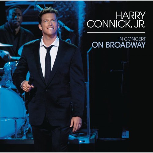 Harry Connick Jr. - In Concert On Broadway (In Concert on Broadway) (2011)