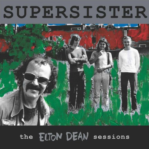 Supersister - The Elton Dean Sessions (2024)