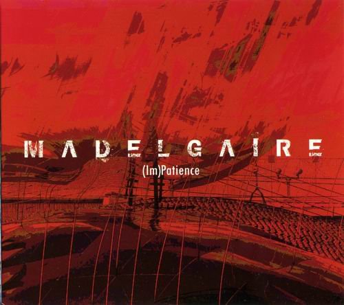 Madelgaire - (Im)Patience (2010)