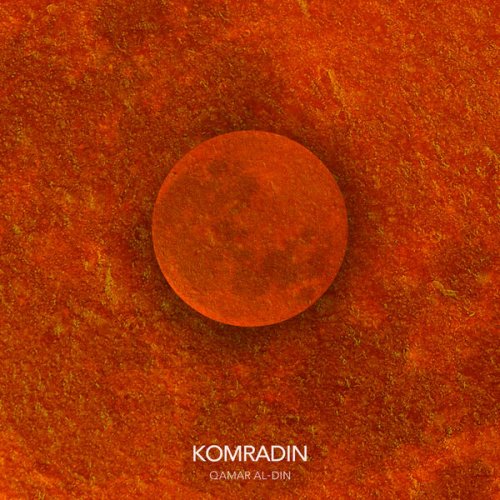 KOMRADIN - Qamar al-Din (2024) [Hi-Res]