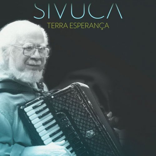 Sivuca - Terra Esperança (2006)