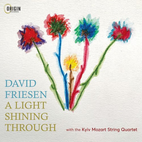 David Friesen - A Light Shining Through (2024)