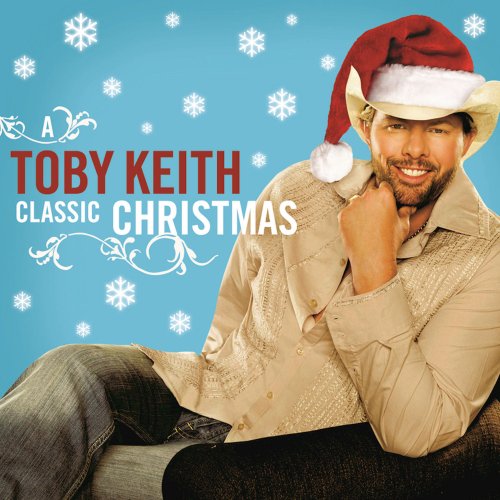 Toby Keith - A Classic Christmas (2007)