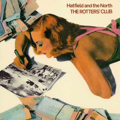 Hatfield And The North - The Rotters' Club (1975) LP