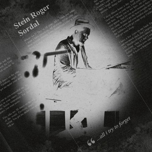 Stein Roger Sordal - All I Try To Forget (2024) Hi Res