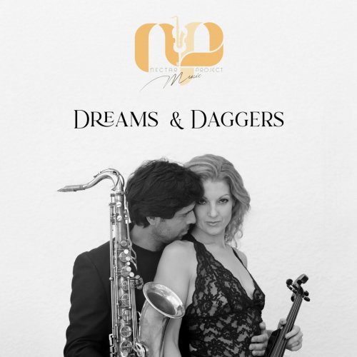 Nectar Project Music - Dreams & Daggers (2024)