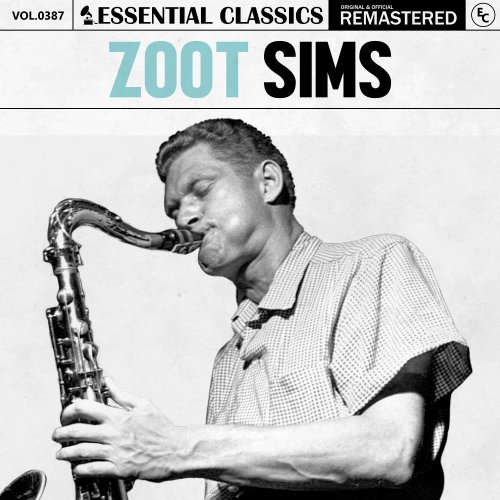 Zoot Sims - Essential Classics, Vol. 387: Zoot Sims (2024)