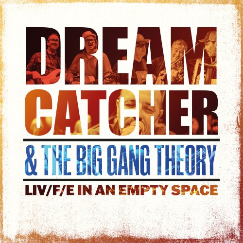 Dream Catcher - Liv/f/e in an Empty Space (2024) Hi Res