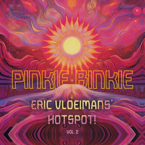 Eric Vloeimans - Pinkie Binkie, Vol. 2  (Live) (2024)