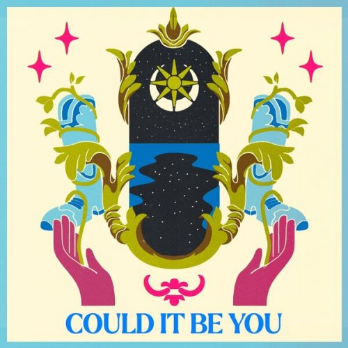 Luna Galaxies - Could It Be You (2024)