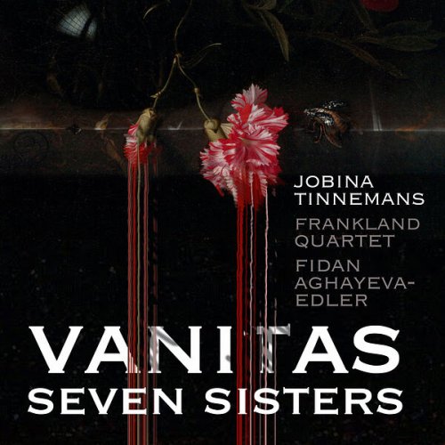 Jobina Tinnemans - Vanitas & Seven Sisters (2024) [Hi-Res]